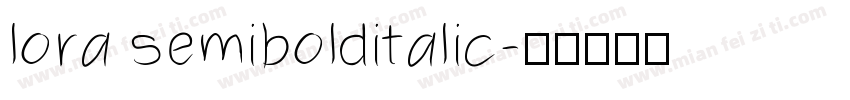 lora semibolditalic字体转换